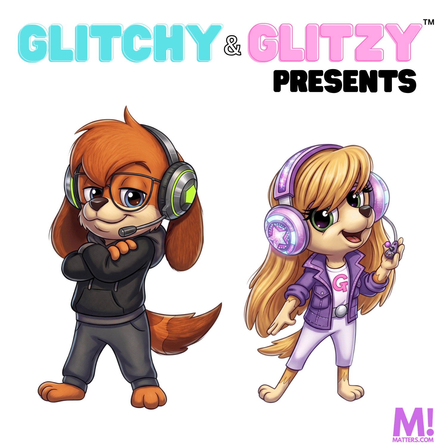 Presented by Glitchy & Glitzy